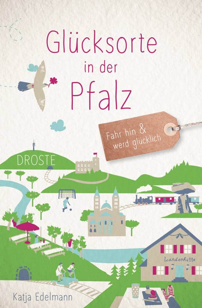Buchcover "Glücksorte in der Pfalz"