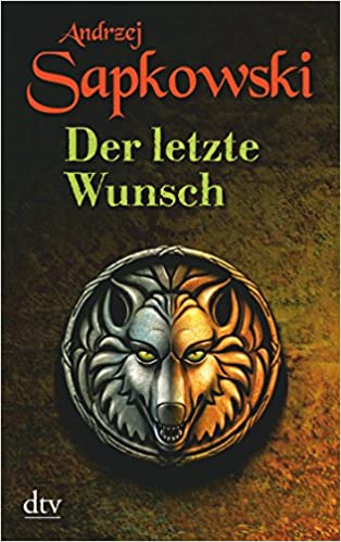 Buchcover: "The Witcher - Der letzte Wunsch"